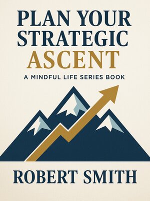cover image of Plan Your Strategic Ascent